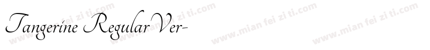 Tangerine RegularVer字体转换